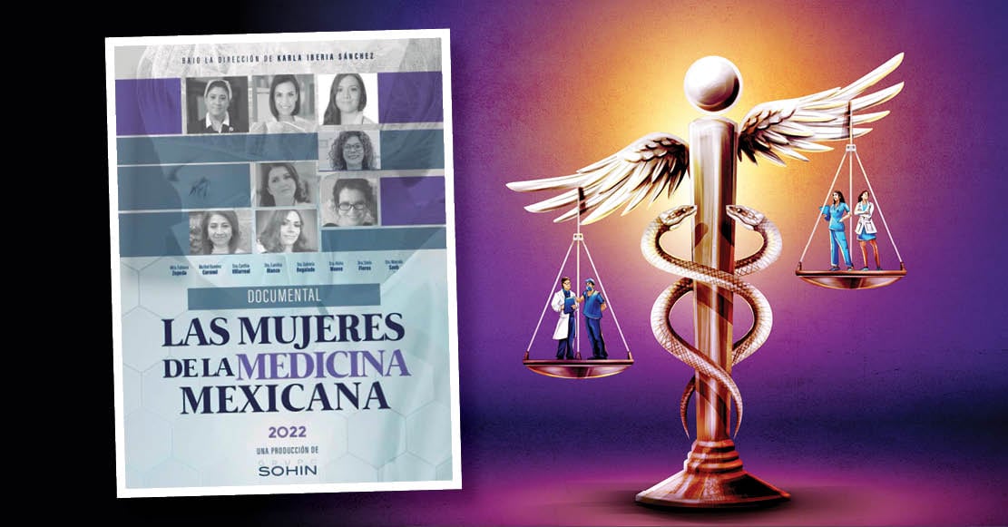 El documental “Las mujeres de la medicina mexicana” presenta la historia de ocho profesionales de la salud, así como sus retos